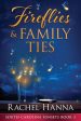 Fireflies & Family Ties on Sale