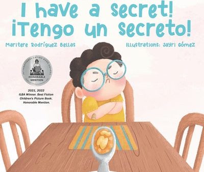 ¡I Have a Secret! ¡Tengo un Secreto!: Yunito s Adventures-Las Aventuras de Yunito Discount