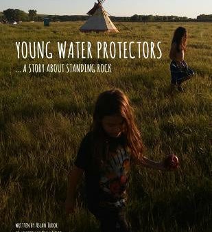 Young Water Protectors: A Story About Standing Rock Online Hot Sale