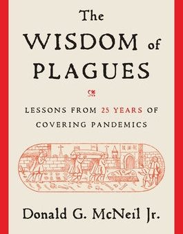 Wisdom of Plagues: Lessons from 25 Years of Covering Pandemics, The Fashion