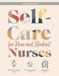 WORKBOOK for Self-Care for New and Student Nurses Online