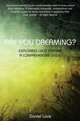 Are You Dreaming?: Exploring Lucid Dreams: A Comprehensive Guide Hot on Sale