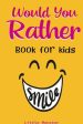 Would you rather game book: A Fun Family Activity Book for Boys and Girls Ages 6, 7, 8, 9, 10, 11, and 12 Years Old - Best game for family time Cheap