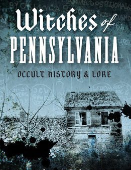 Witches of Pennsylvania: Occult History & Lore on Sale