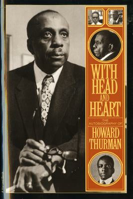 With Head and Heart: The Autobiography of Howard Thurman For Discount