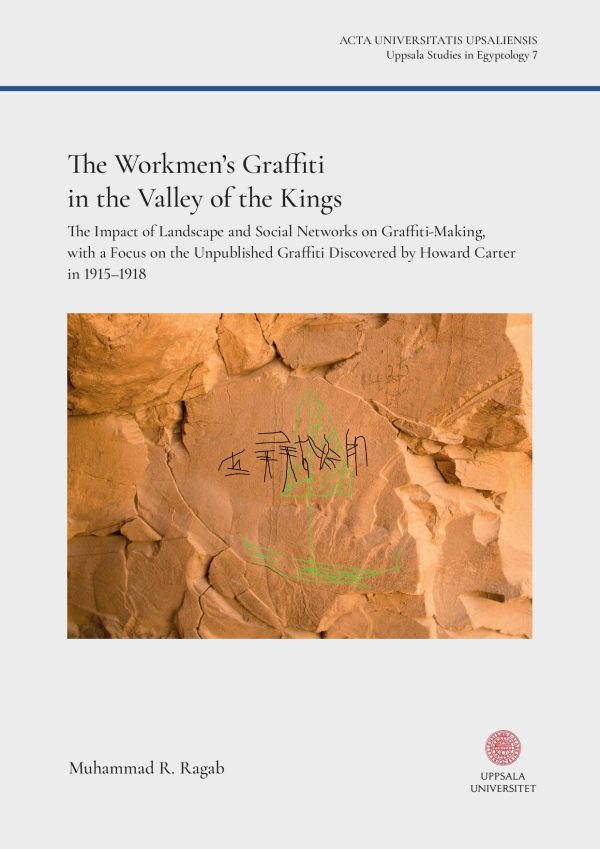 Workmen’s Graffiti in the Valley of the Kings : The Impact of Landscape and Social Networks on Graffiti-making, with a Focus on the Unpublished Graffiti Discovered by Howard Carter in 1915–1918, The Online Sale