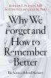 Why We Forget and How to Remember Better: The Science Behind Memory For Discount