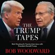 Trump Tapes: Bob Woodward s Twenty Interviews with President Donald Trump, The Online Sale