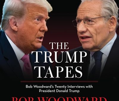 Trump Tapes: Bob Woodward s Twenty Interviews with President Donald Trump, The Online Sale