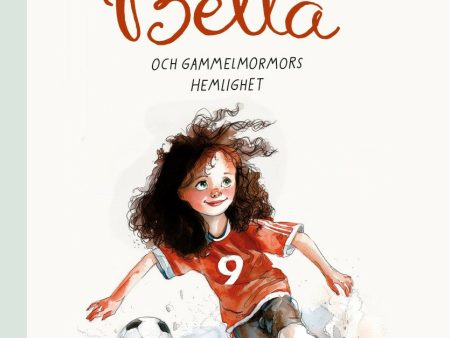 Bella och gammelmormors hemlighet For Sale