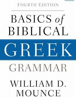 Basics of Biblical Greek Grammar: Fourth Edition Sale