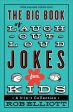 Big Book of Laugh-Out-Loud Jokes for Kids: A 3-In-1 Collection, The For Sale