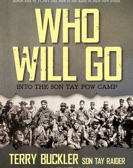 Who Will Go: Into the Son Tay POW Camp For Sale