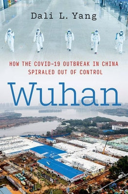 Wuhan: How the Covid-19 Outbreak in China Spiraled Out of Control For Cheap