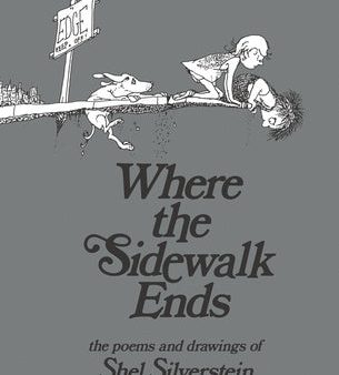 Where the Sidewalk Ends: Poems & Drawings Supply