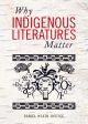 Why Indigenous Literatures Matter Discount