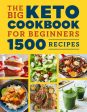 Big Keto Cookbook for Beginners: 1500 Recipes, The For Cheap