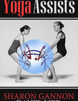 Yoga Assists: A Complete Visual and Inspirational Guide to Yoga Asana Assists Online Hot Sale