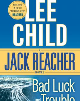 Bad Luck and Trouble: A Reacher Novel For Discount