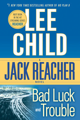 Bad Luck and Trouble: A Reacher Novel For Discount