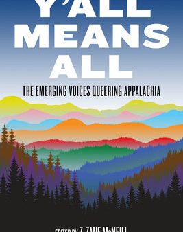 Y All Means All: The Emerging Voices Queering Appalachia Cheap