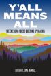 Y All Means All: The Emerging Voices Queering Appalachia Cheap