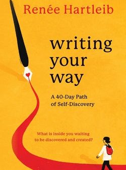 Writing Your Way: A 40-Day Path of Self-Discovery Hot on Sale