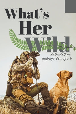 What s Her Wild: An Untold Story Online Sale