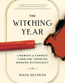 Witching Year: A Memoir of Earnest Fumbling Through Modern Witchcraft, The Discount