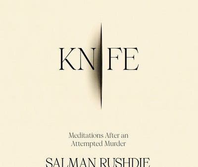 Knife: Meditations After an Attempted Murder Fashion