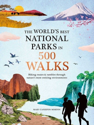 World s Best National Parks in 500 Walks, The For Discount