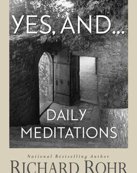 Yes, And...: Daily Meditations Online now