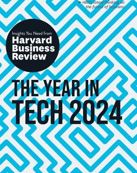 Year in Tech, 2024: The Insights You Need from Harvard Business Review, The Online