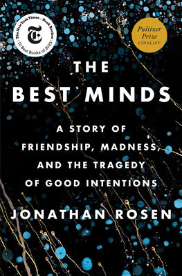 Best Minds: A Story of Friendship, Madness, and the Tragedy of Good Intentions, The Sale