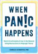 When Panic Happens: Short-Circuit Anxiety and Fear in the Moment Using Neuroscience and Polyvagal Theory Online Hot Sale