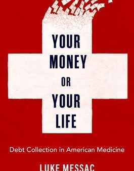 Your Money or Your Life: Debt Collection in American Medicine Supply