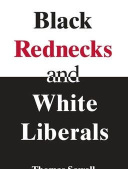 Black Rednecks & White Liberals Online Sale