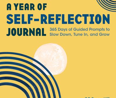 Year of Self-Reflection Journal: 365 Days of Guided Prompts to Slow Down, Tune In, and Grow, A For Cheap