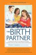 Birth Partner 5th Edition: A Complete Guide to Childbirth for Dads, Partners, Doulas, and Other Labor Companions, The Hot on Sale