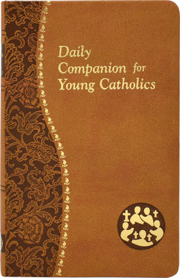 Daily Companion for Young Catholics: Minute Meditations for Every Day Containing a Scripture, Reading, a Reflection, and a Prayer Online