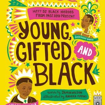 Young, Gifted and Black: Meet 52 Black Heroes from Past and Present on Sale