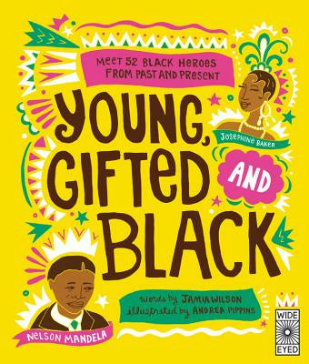 Young, Gifted and Black: Meet 52 Black Heroes from Past and Present on Sale