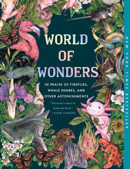 World of Wonders: In Praise of Fireflies, Whale Sharks, and Other Astonishments Supply