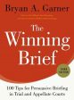 Winning Brief: 100 Tips for Persuasive Briefing in Trial and Appellate Courts, The Fashion