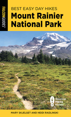 Best Easy Day Hikes Mount Rainier National Park For Sale