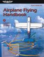 Airplane Flying Handbook (2025): Faa-H-8083-3c Sale