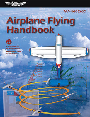 Airplane Flying Handbook (2025): Faa-H-8083-3c Sale