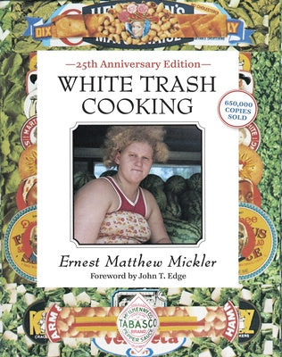 White Trash Cooking: 25th Anniversary Edition [A Cookbook] Cheap