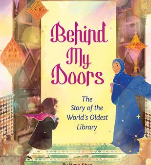 Behind My Doors: The Story of the World s Oldest Library on Sale