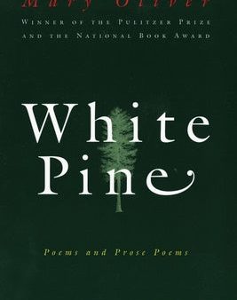 White Pine: Poems and Prose Poems on Sale